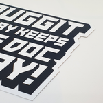 Duggit A Day Sticker